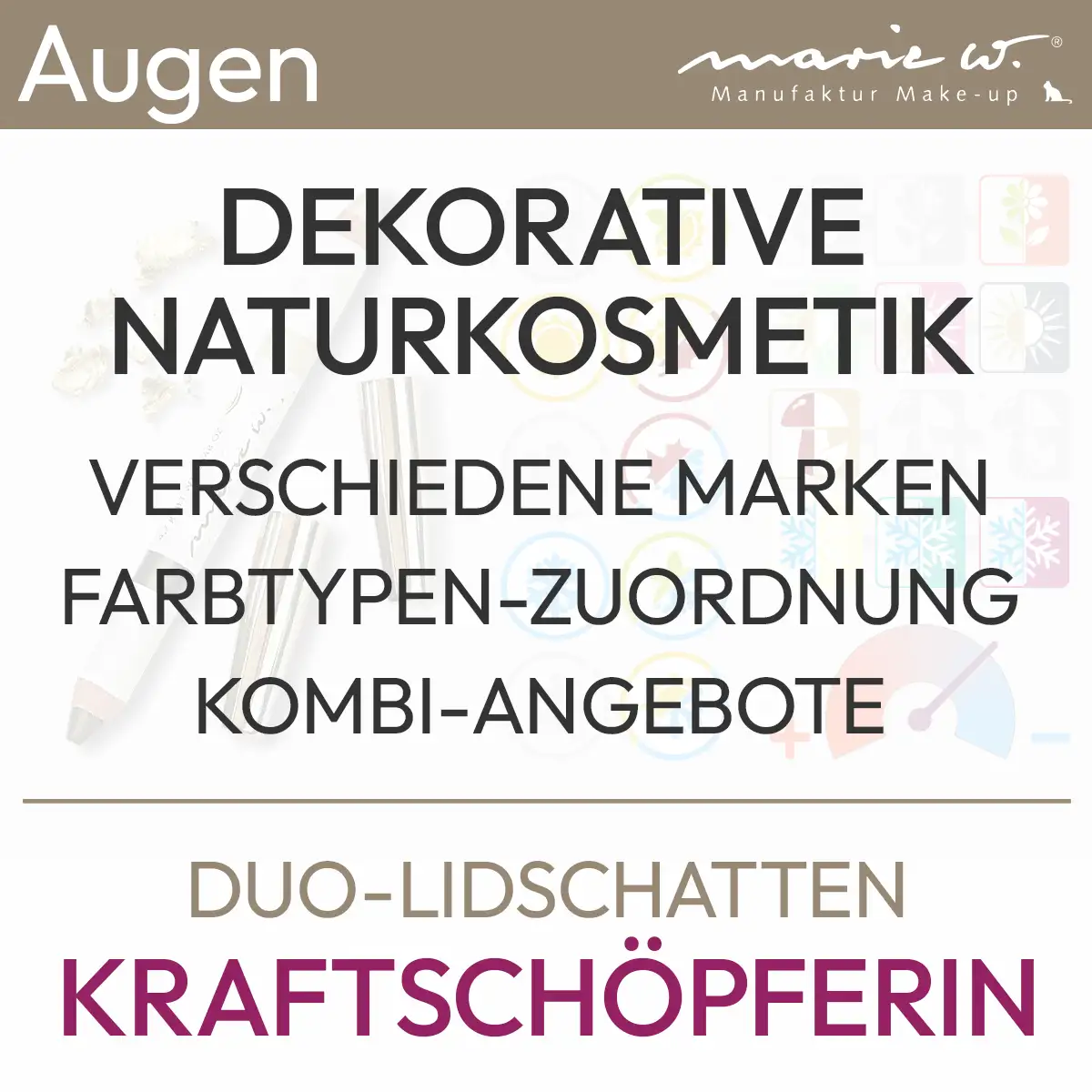 Información de texto para la oferta Sombra de ojos dúo Kraftschöpferin de la marca marie w. siguiente contenido: Cosmética natural decorativa, varias marcas, asignación de tipo de color, ofertas combinadas. Producto de la tienda komood.shop.