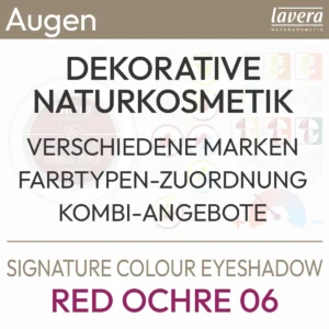 Información de texto para la oferta Sombra de ojos Signature Colour Rojo Ocre 06 de la marca lavera con el siguiente contenido: Cosmética natural decorativa, varias marcas, asignación de tipo de color, ofertas combinadas. Producto de la tienda komood.shop.
