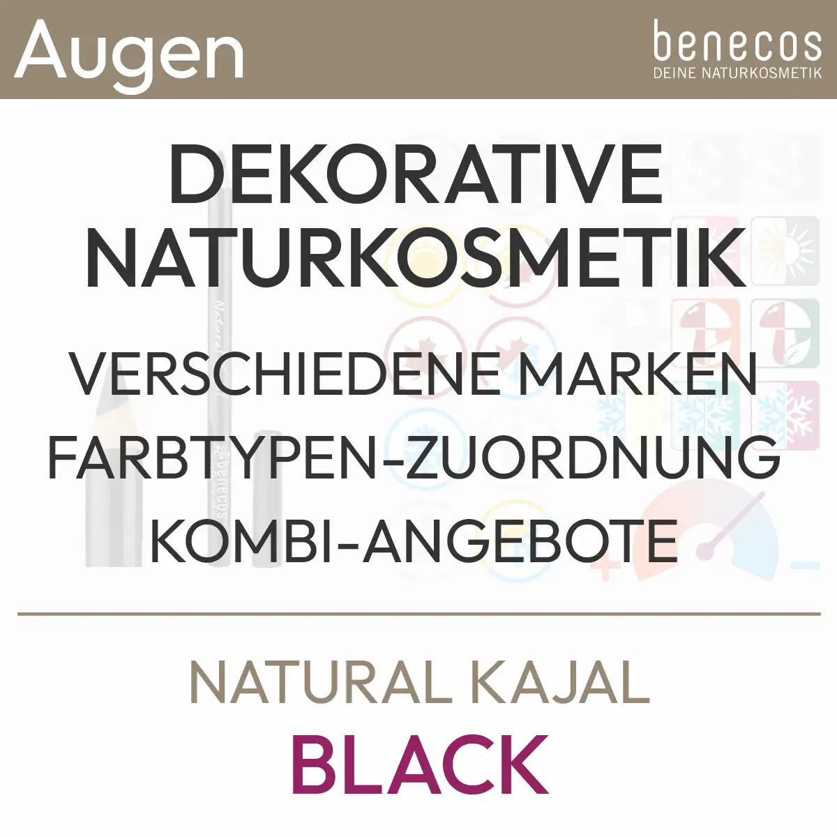 Informazioni testuali sull'offerta Natural Kajal Black del marchio benecos con il contenuto: Cosmetici naturali decorativi, marche diverse, assegnazione del tipo di colore, offerte combinate. Prodotto del komood.shop.