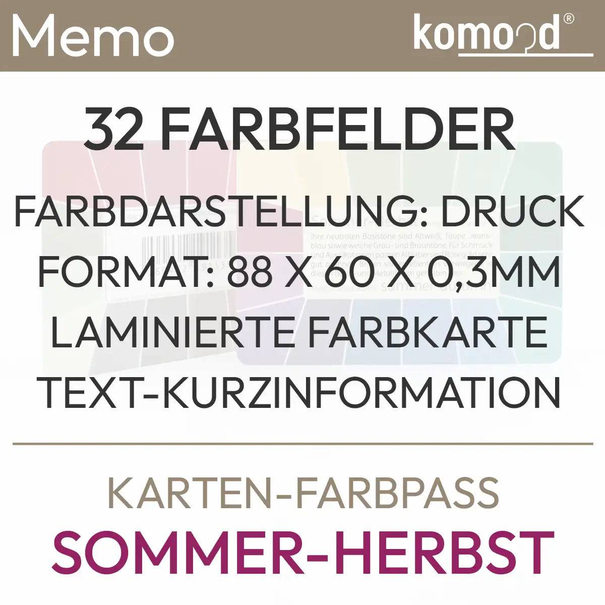 Información del producto sobre la oferta Tarjeta color pass memo verano-otoño con el contenido: 32 campos de color, presentación de color: impresión, formato: 88 x 60 x 0,3 mm, tarjeta de color plastificada, información de texto breve. Producto de la tienda komood.shop.