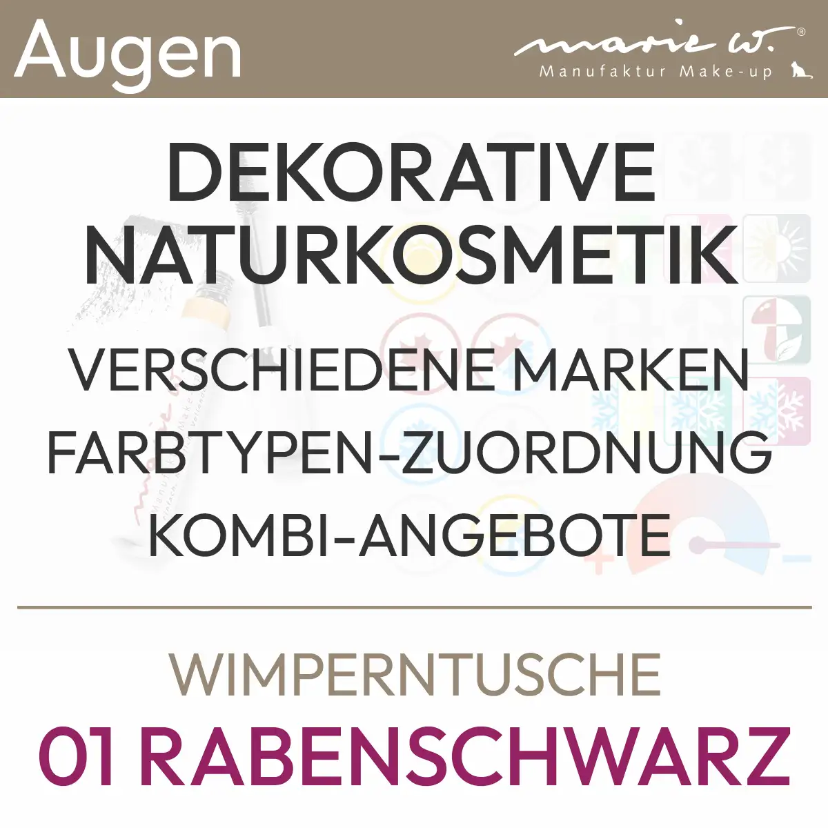 Textinformation zum Angebot Wimperntusche 01 Rabenschwarz der Marke marie w. folgenden Inhalts: Dekorative Naturkosmetik, verschiedene Marken, Farbtypen-Zuordnung, Kombi-Angebote. Produkt aus dem komood.shop.
